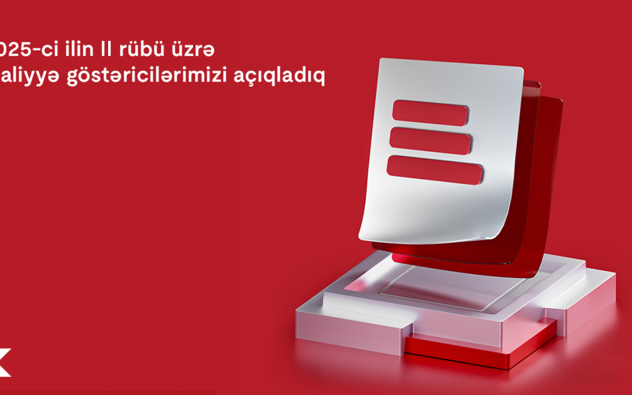 "Kapital Bank" 2025-ci ilin 2-ci rübü üzrə maliyyə nəticələrinielan etdi "Kapital Bank" 2025-ci ilin 2-ci rübü üzrə maliyyə nəticələrinielan etdi